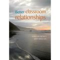 Better classroom relationships
