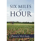 Six Miles Per Hour - Paperback