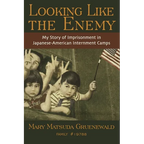 Looking Like the Enemy: My Story of Imprisonment in Japanese American Internment Camps - Paperback