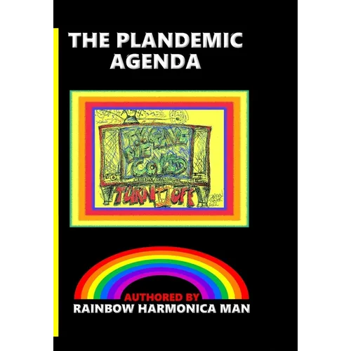 The Plandemic Agenda