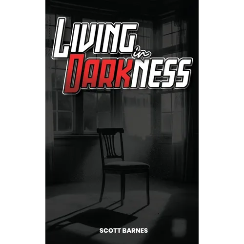 Living In Darkness