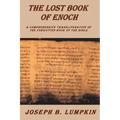Lost Book of Enoch: A Comprehensive Transliteration of the Forgotten Book of the Bible