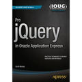 Pro jQuery in Oracle Application Express