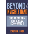 Beyond the Invisible Hand: Groundwork for a New Economics