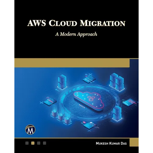 AWS Cloud Migration: A Modern Approach