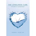 The Loneliness Cure: A Guide to Contentment