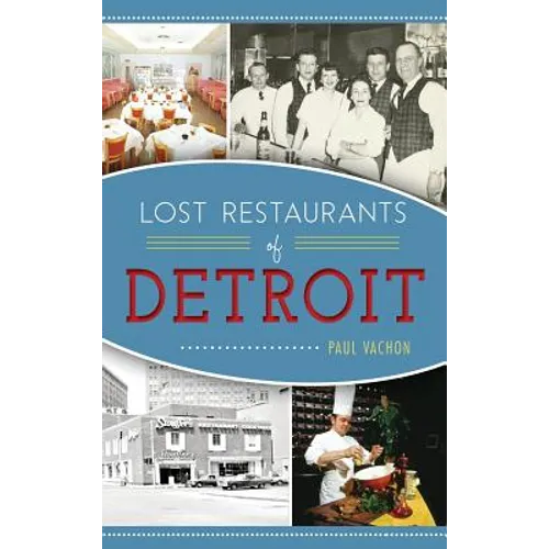 Lost Restaurants of Detroit