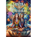 Tantra for All Chakras