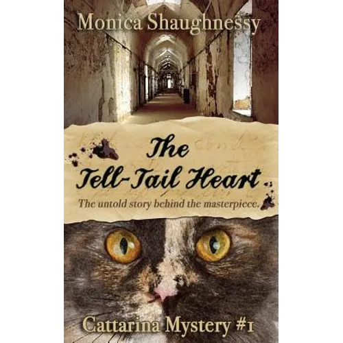 The Tell-Tail Heart: A Cattarina Mystery