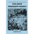 Eva Davis Mississippi Mixin's