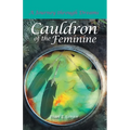 Cauldron of the Feminine: A Journey Through Dreams