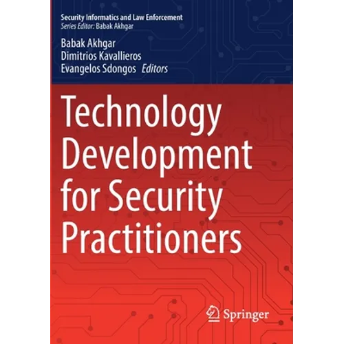 Technology Development for Security Practitioners