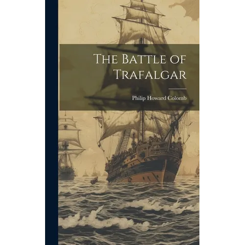 The Battle of Trafalgar