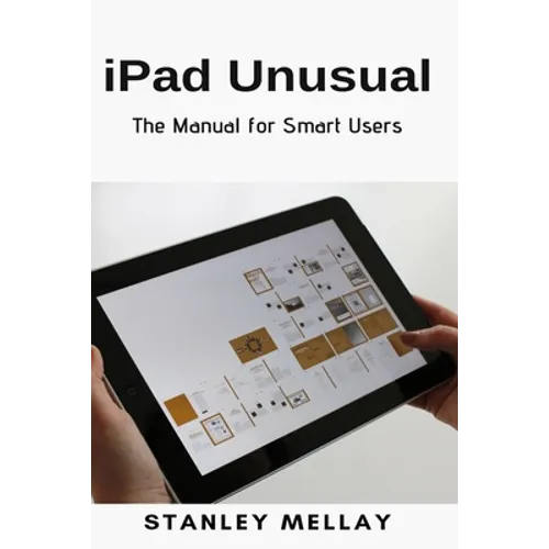 iPad Unusual: The Manual for Smart Users