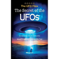 THE UFO FILES - The Secret of the UFOs