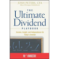 The Ultimate Dividend Playbook: Income, Insight and Independence for Today's Investor