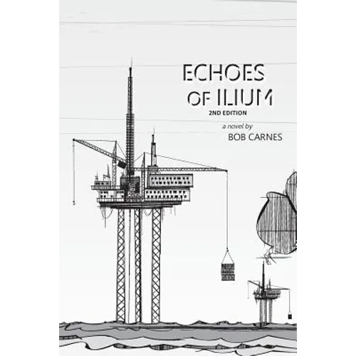Echoes of Ilium: A tale of the oilfield