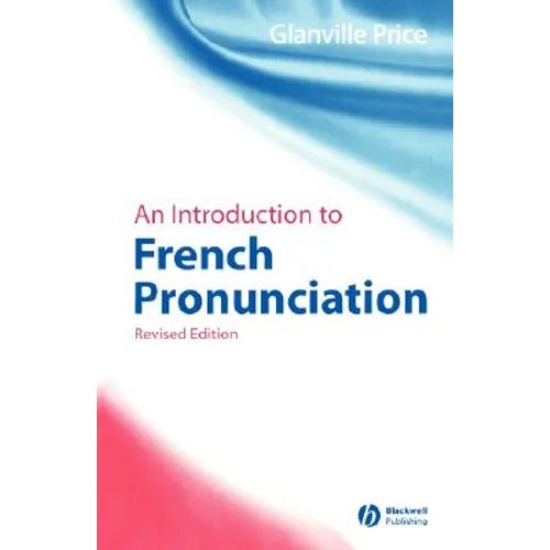 An Introduction to French Pronunciation