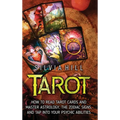 Tarot: How to Read Tarot Cards and Master Astrology, the Zodiac Signs, and Tap into Your Psychic Abilities