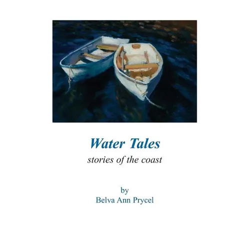 Water Tales: Stories of the Coast