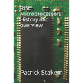 RISC Microprocessors, History and Overview