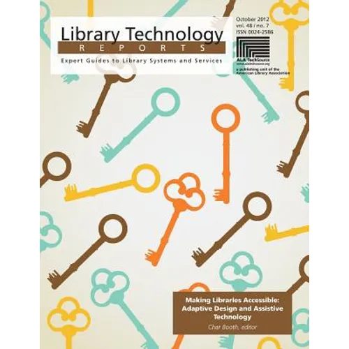 Making Libraries Accessible: Adaptive Design and Assistive Technology