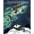 The Dancing Salmon: An Alaskan Folklore Tale of the Northern Lights