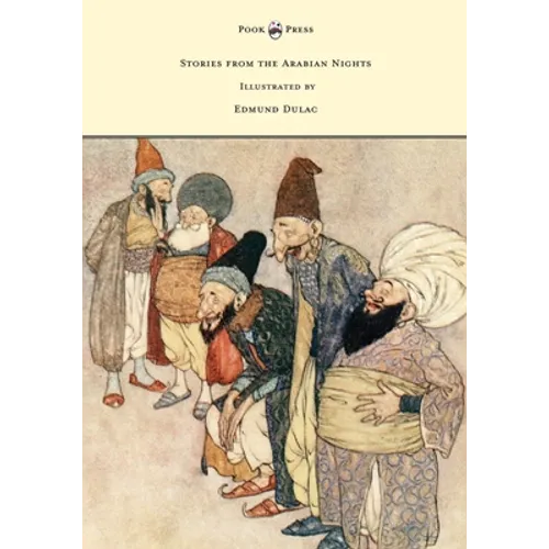 Stories from the Arabian Nights - Illustrated by Edmund Dulac