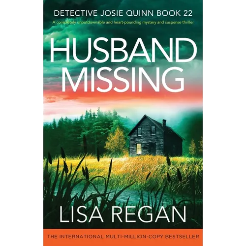 Husband Missing: A completely unputdownable and heart-pounding mystery and suspense thriller