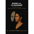 Women in Leadership: Removing the Mask: Finding My True Self in a Neurotypical World