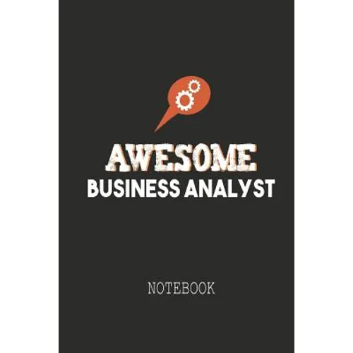 Awesome Business Analyst Notebook: A notebook Ideally meant for Business Analysts (BA), Data Analysts and more.