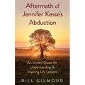 Aftermath of Jennifer Kesse's Abduction