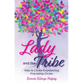 Lady and the Tribe