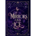 Of Mirrors and Ice