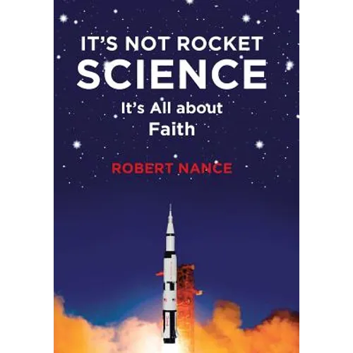 It's Not Rocket Science: It's All about Faith