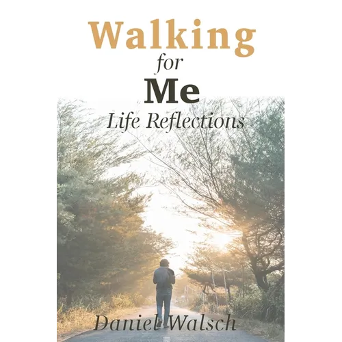 Walking for Me