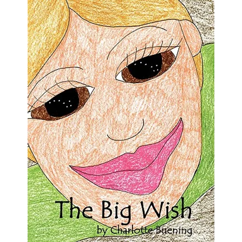 The Big Wish