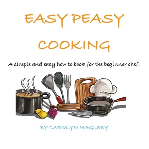 Easy Peasy Cooking