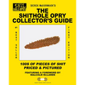 The Shithole Opry Collector's Guide
