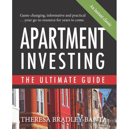 Apartment Investing: The Ultimate Guide