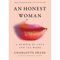 An Honest Woman: A Memoir of Love and Sex Work