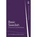 Basic Swedish: A Grammar and Workbook
