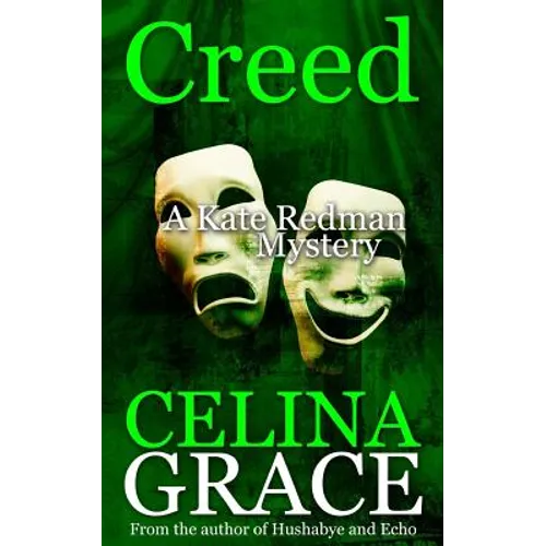Creed: (A Kate Redman Mystery: Book 7)