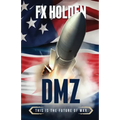 DMZ: This is the Future of War