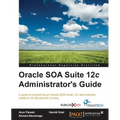 Oracle SOA Suite 12c Administrator's Guide
