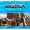 A Minecraft Movie: From Block to Big Screen
