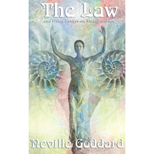The Law and Other Essays on Manifestation