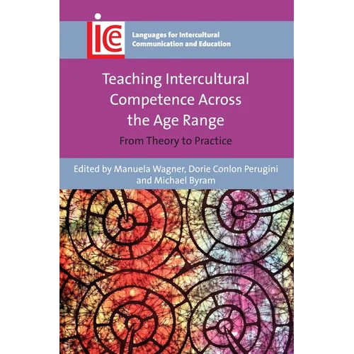 Teaching Intercultural Competence Across the Age Range: From Theory to Practice