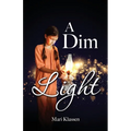 A Dim Light
