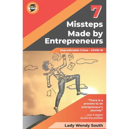 7 Missteps Made by Entrepreneurs